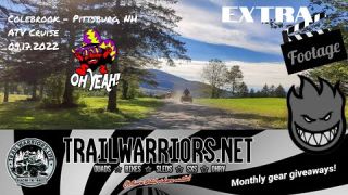 Extra footage Colebrook - Pittsburg, NH Ride The Wilds NH ATV cruise